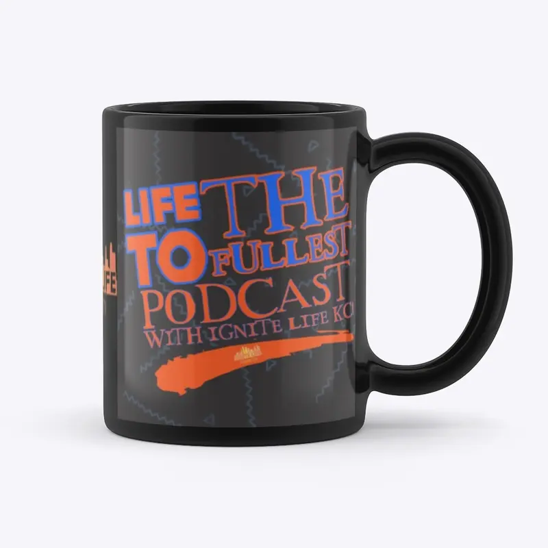 LIFE TO THE FULLEST PODCAST GEAR! 